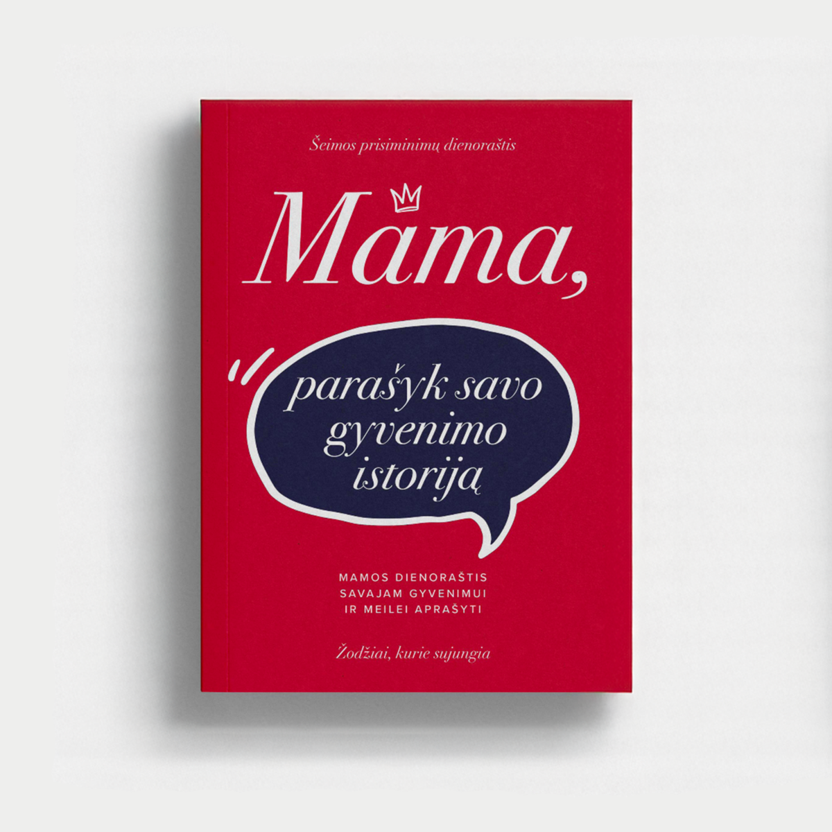 Mama, Parašyk Savo Gyvenimo Istoriją